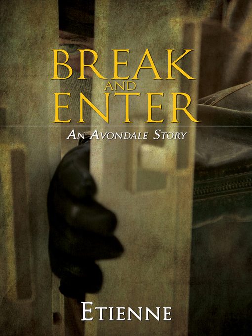 Title details for Break and Enter by Etienne - Available